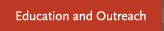 Education and Outreach